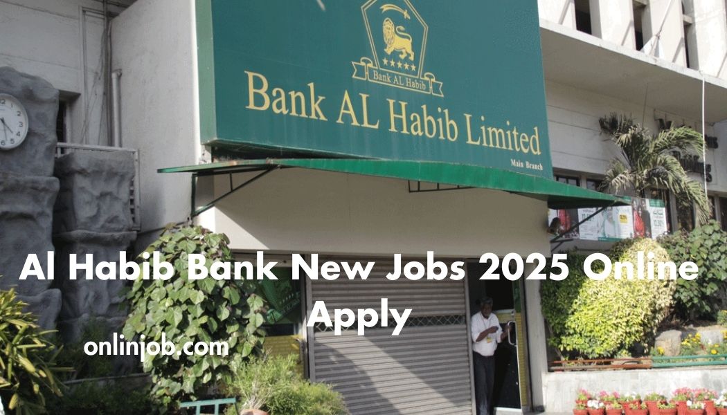 Al Habib Bank New Jobs 2025 Online Apply