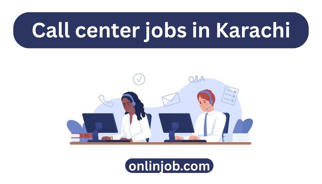 Call center jobs in Karachi