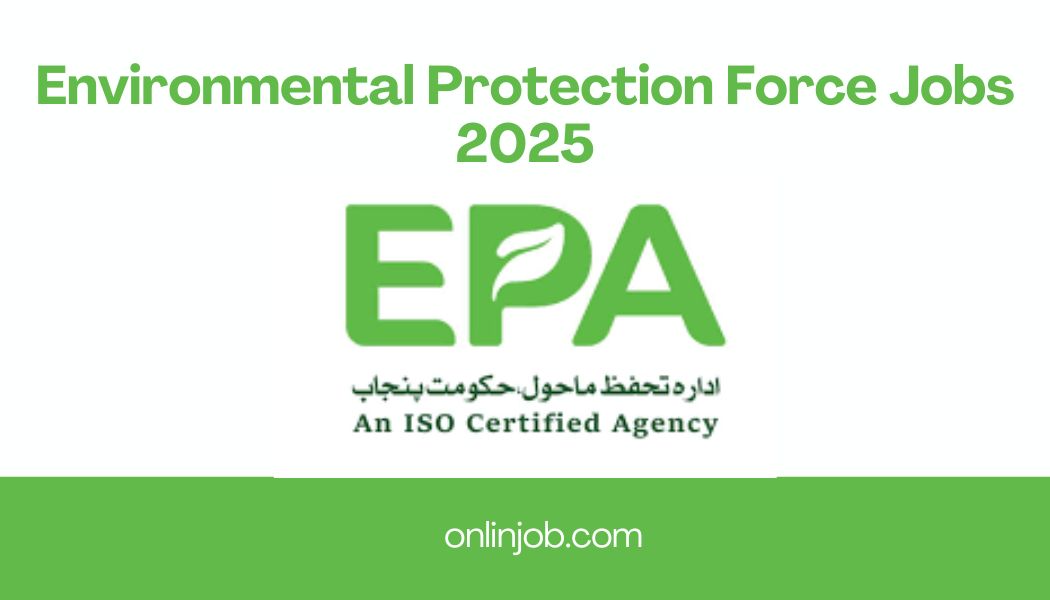 Environmental Protection Force Jobs 2025