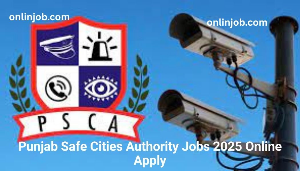 Punjab Safe Cities Authority Jobs 2025 Online Apply